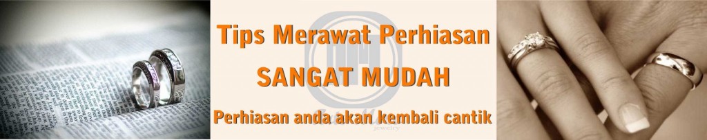 Tips merawat perhiasan